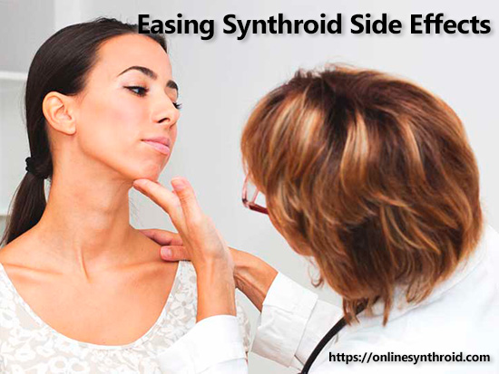 easing Synthroid side effects